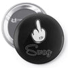 mickey fuck swag Pin-back button