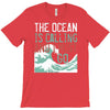 the ocean is calling T-Shirt