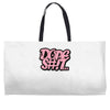dope shit Weekender Totes