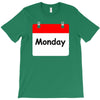 title of day of the week monday day of the week T-Shirt