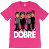 dobre twins dobre brother T-Shirt