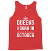 queens are born in october. Tank Top