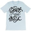 don't stop the music T-Shirt
