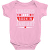 Legends Are Born In January Baby Onesie