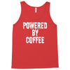 powered by coffee Tank Top