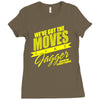we&rsquo;ve got the moves like jagger smithston student council Ladies Fitted T-Shirt