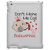 Don't Make Me Call Babushka iPad 3 and 4 Case