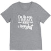 i'm black i read and i know V-Neck Tee