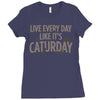 live every day like it's caturday Ladies Fitted T-Shirt