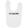 no surrender Baby Bibs