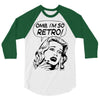 oh my god i am so retro 3/4 Sleeve Shirt