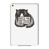 feed me and tell me i'm cutie iPad Mini 4