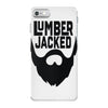 lumber jacked iPhone 7 Case
