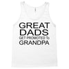great dads get promoted Tank Top