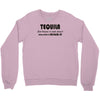 tequila dont have to drink it Crewneck Sweatshirt
