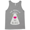 you abducted my heart Tank Top