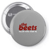 the beets Pin-back button