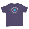 never trust an atom they make up everything Youth Tee