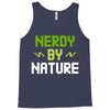 nerdy by nature Tank Top
