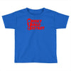 funny  wtf, ideal birthday present or gift Toddler T-shirt