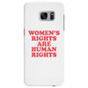 Women's Rights Are Human Rights Samsung Galaxy S7 Edge