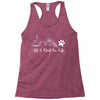 all i need in life Racerback Tank