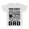 Some People Have To Wait a Lifetime To Meet Their Favorite Softball All Over Men's T-shirt