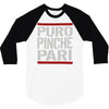 puro pinche pari funny 3/4 Sleeve Shirt