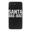 santa bae bae iPhone 7 Plus Case