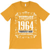 vintage made in 1964 perfectly aged a living legend T-Shirt