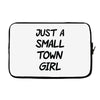 just a small town girl Laptop sleeve