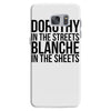 dorothy in the street blanche in the sheets Samsung Galaxy S7 Case