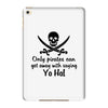 only pirates can get away iPad Mini 4
