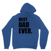 Best Dad Ever Unisex Hoodie