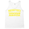 proactive procrastinator Tank Top