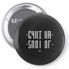 shut up Pin-back button