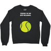 There is No Off-Season Crewneck Sweatshirt