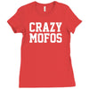 crazy mofos Ladies Fitted T-Shirt