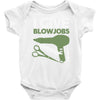 i give blowjobs Baby Bodysuit