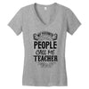 My Favorite People Call Me Teacher Women's V-Neck T-Shirt