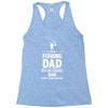 i'm a fishing dad   daddy Racerback Tank