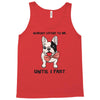 nobody listens to me Tank Top