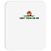don't tread on me Mousepad