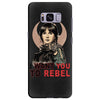 i want you to rebel Samsung Galaxy S8 Plus