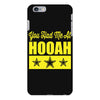 you had me at hooah iPhone 6 Plus/6S Plus Case
