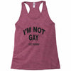 i'm not gay just kidding Racerback Tank