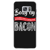 body by bacon! Samsung Galaxy S7