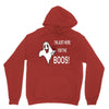 im here for the boos Unisex Hoodie