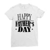 happy father day greeting Ladies Fitted T-Shirt