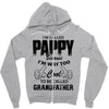I'm Called Pappy  Because  I'm Way Too Cool To Be Called Grandfather Zipper Hoodie